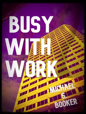 cover image of Busy with Work